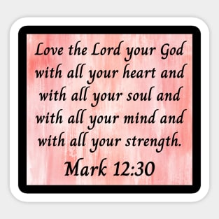 Bible Verse Mark 12:30 Sticker